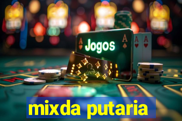 mixda putaria